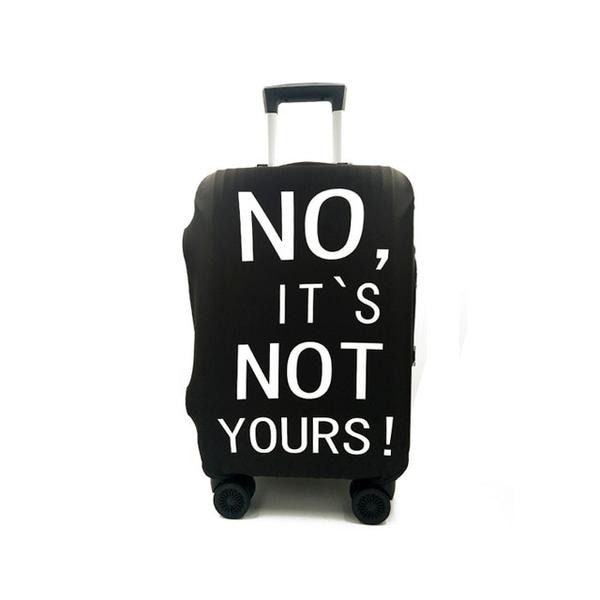 NO, IT'S NOT YOURS! | Standard Design | Luggage Suitcase Protective Cover Encompass RL